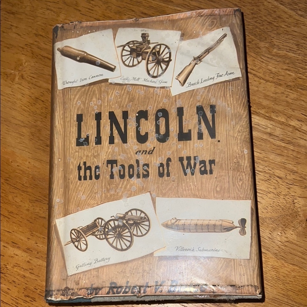 Lincoln and the Tools of War Book First Edition 1956